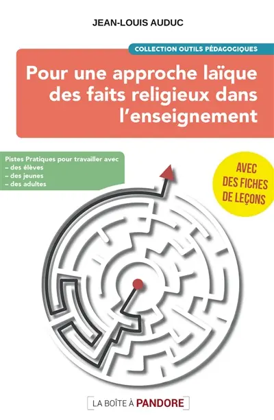 Pour une approche laïque des faits religieux dans l'enseignement