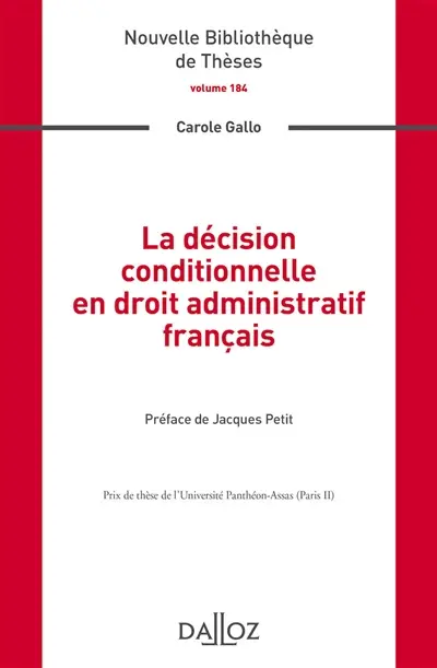 La décision conditionnelle en droit administratif français