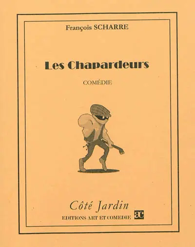 Les chapardeurs : comédie