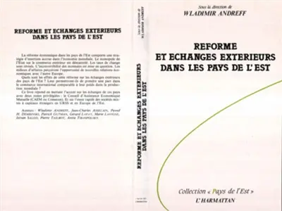 Réforme et échanges extérieurs dans les pays de l'Est