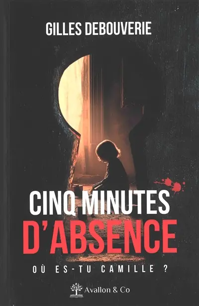 Cinq minutes d'absence : où es-tu Camille ?