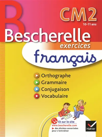Bescherelle exercices français CM2, 10-11 ans