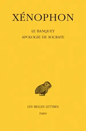 Le banquet. Apologie de Socrate