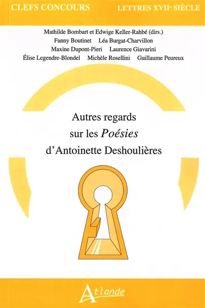 Autres regards sur les Poésies d'Antoinette Deshoulières