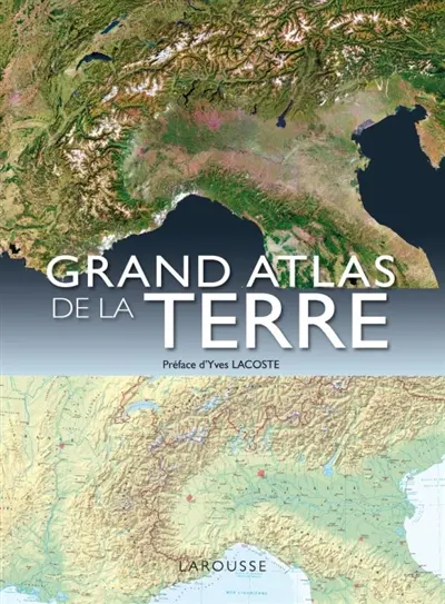 Grand atlas de la Terre