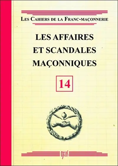 Les affaires et scandales maçonniques