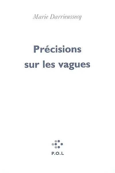 Précisions sur les vagues