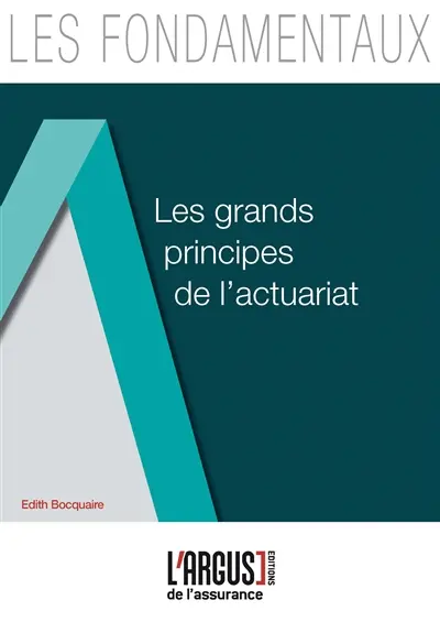 Les grands principes de l'actuariat