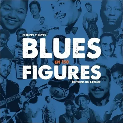 Blues en 150 figures