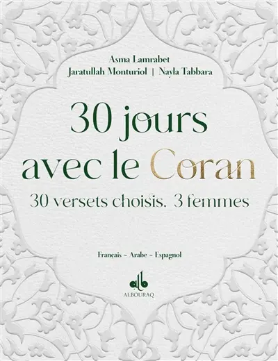 30 jours avec le Coran : 30 versets choisis, 3 femmes