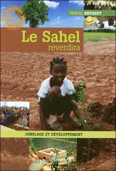 Le Sahel reverdira : jumelage et développement