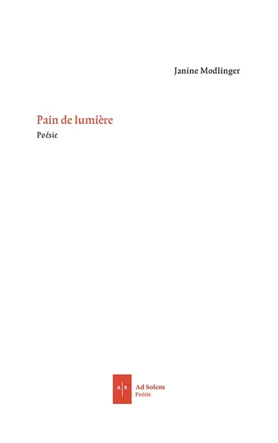 Pain de lumière. Premiers mots