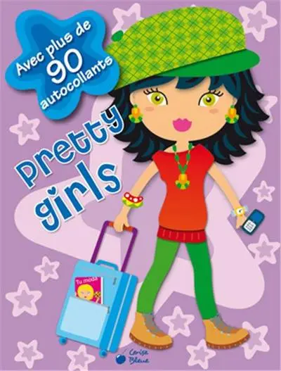 Pretty girls : avec plus de 90 autocollants : violet
