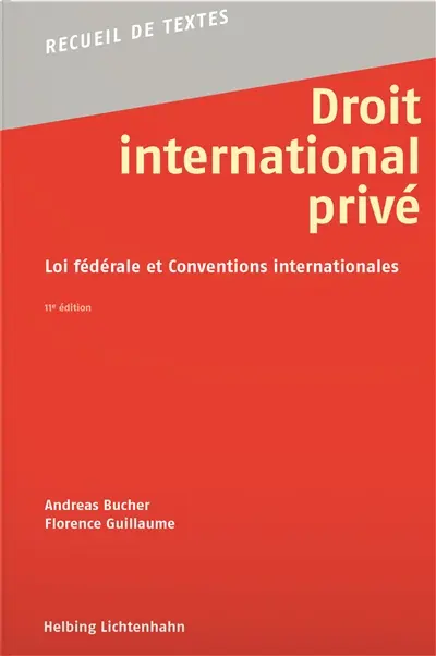 Droit international privé : loi fédérale et conventions internationales