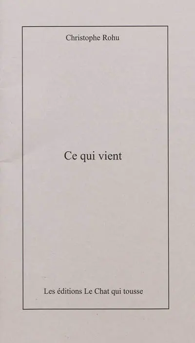 Ce qui vient
