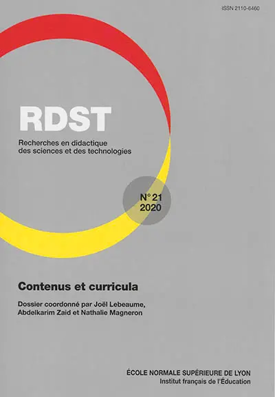 RDST : recherches en didactique des sciences et des technologies, n° 21. Contenus et curricula