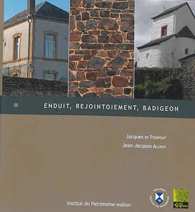 Enduit, rejointoiement, badigeon