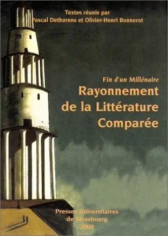 Fin d'un millénaire : rayonnement de la littérature comparée