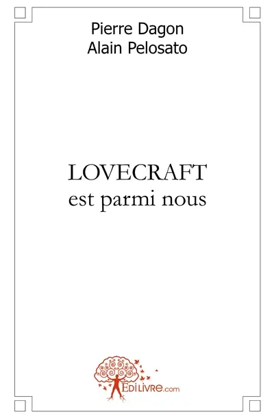 Lovecraft est parmi nous : Fictions et essais