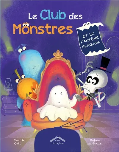 Le club des monstres. Le club des monstres et le fantôme flagada