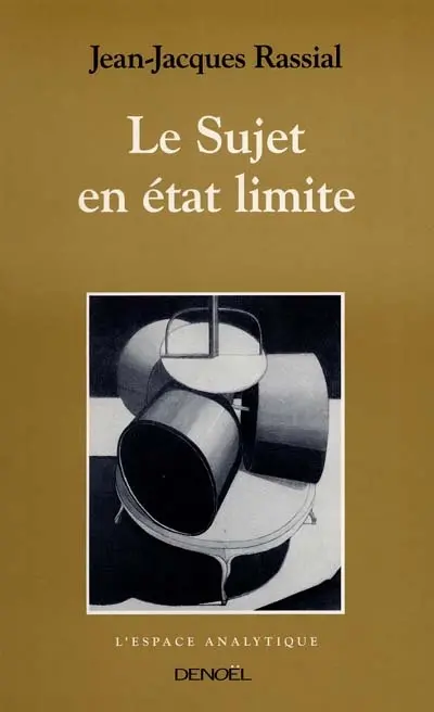 Le sujet à l'état limite