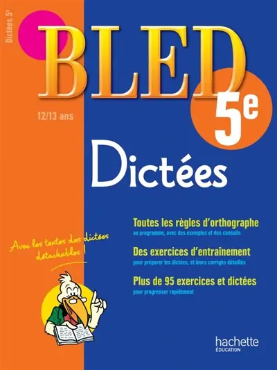 Bled dictées 5e, 12-13 ans