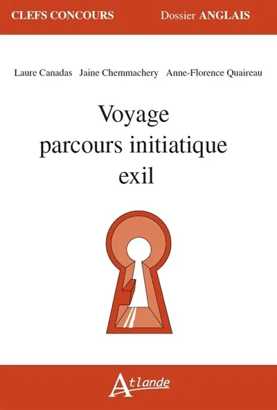 Voyage, parcours initiatique, exil