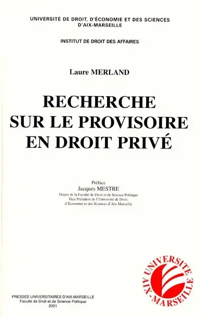 Recherche sur le provisoire en droit privé