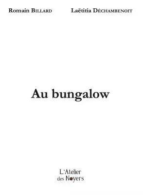 Au bungalow
