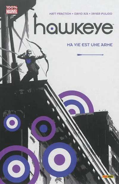 Hawkeye. Vol. 1. Ma vie est une arme