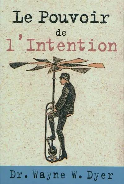 Le pouvoir de l'intention