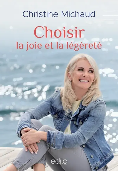Choisir la joie et la légèreté