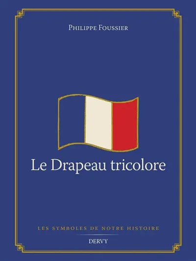 Le drapeau tricolore