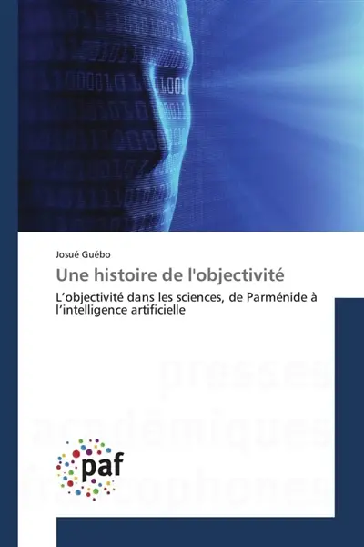 Une histoire de lobjectivité