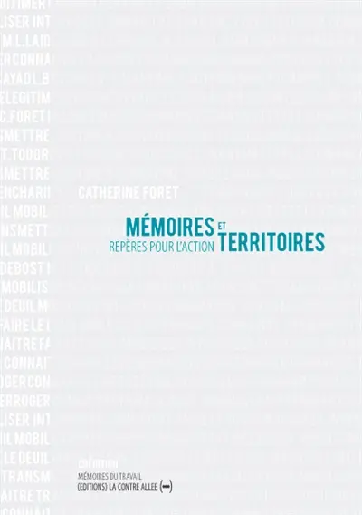 Mémoires et territoires : repères pour l'action