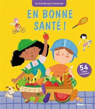 En bonne santé ! : 54 volets à soulever