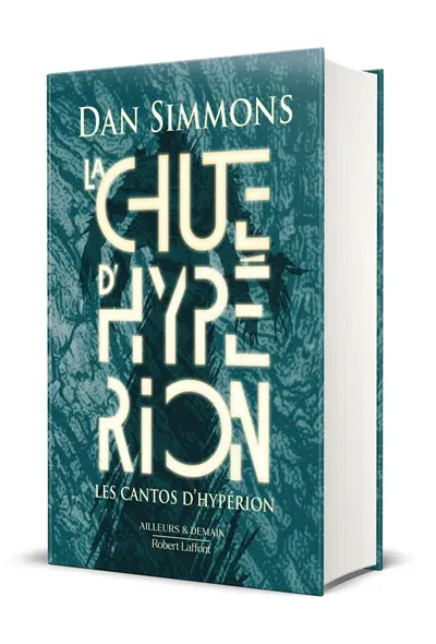 Les cantos d'Hypérion. Vol. 2. La chute d'Hypérion