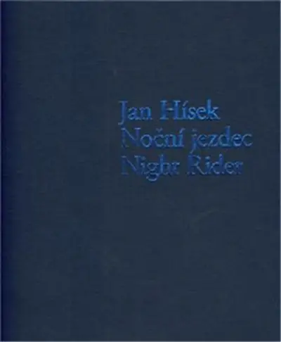 Jan Hisek : Night Rider