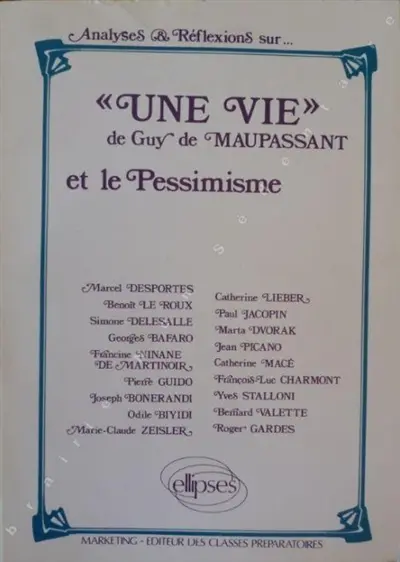 Une Vie, de Guy de Maupassant et le pessimisme
