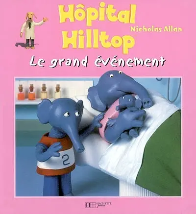 Hôpital Hilltop. Vol. 2002. Le grand événement