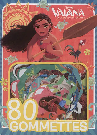 Vaiana : la légende du bout du monde : 80 gommettes