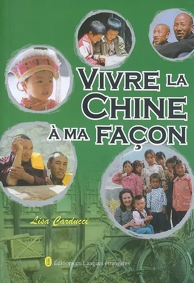 Vivre la Chine à ma façon
