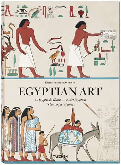 Egyptian art : the complete plates. Agyptische Kunst : Sämtliche Tafeln aus. Art égyptien : toutes les planches de monuments égyptiens & histoire de l'art égyptien