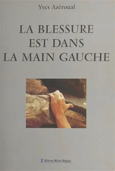 La blessure est dans la main gauche