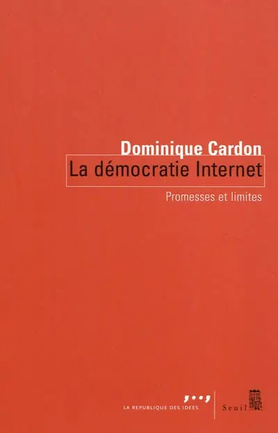 La démocratie Internet : promesses et limites