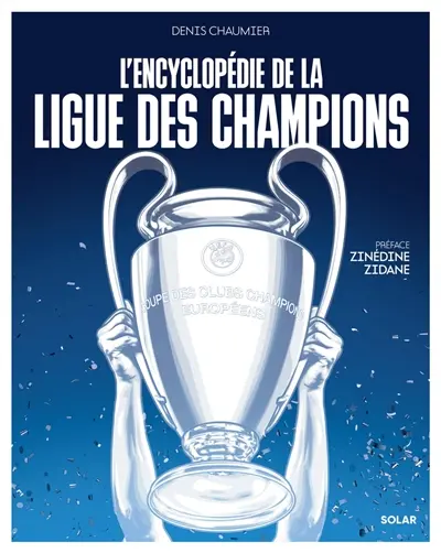 L'encyclopédie de la Ligue des champions