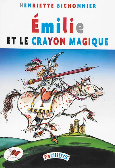 Emilie et le crayon magique. Vol. 1