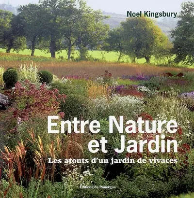 Entre nature et jardin : les atouts d'un jardin de vivaces