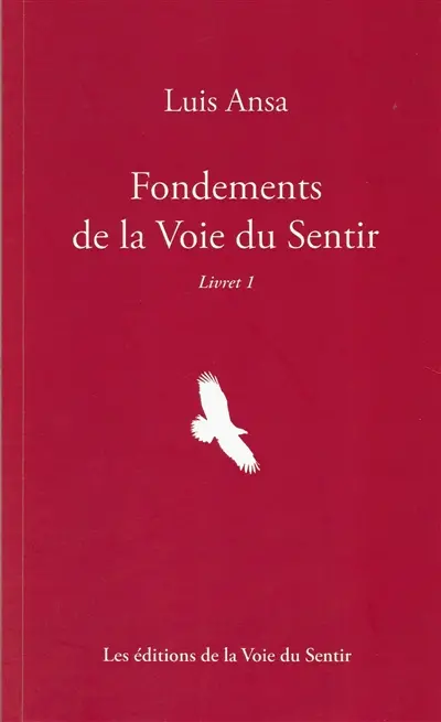 Fondements de la voie du sentir