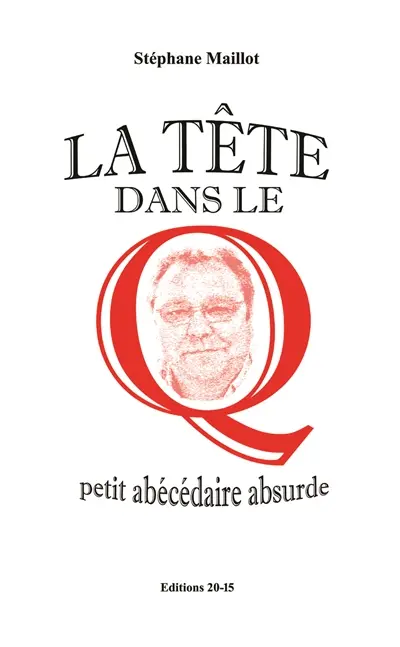 LA TETE DANS LE Q